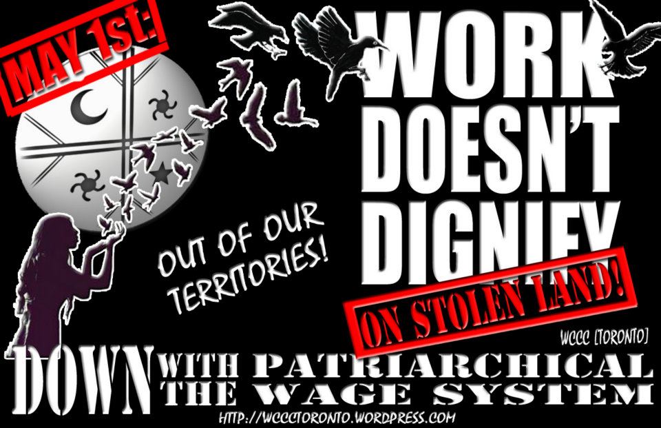 WORK DOESN’T DIGINIFY ON STOLEN NATIVE LAND!